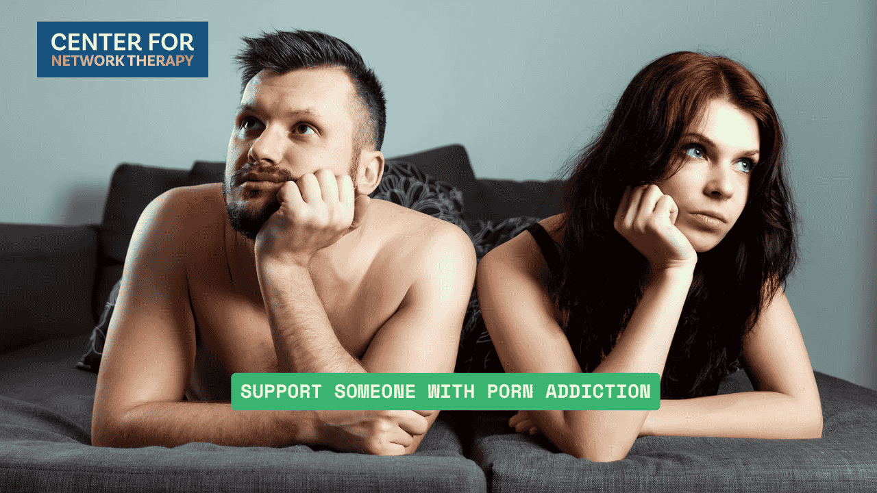 Help Someone with Porn Addiction