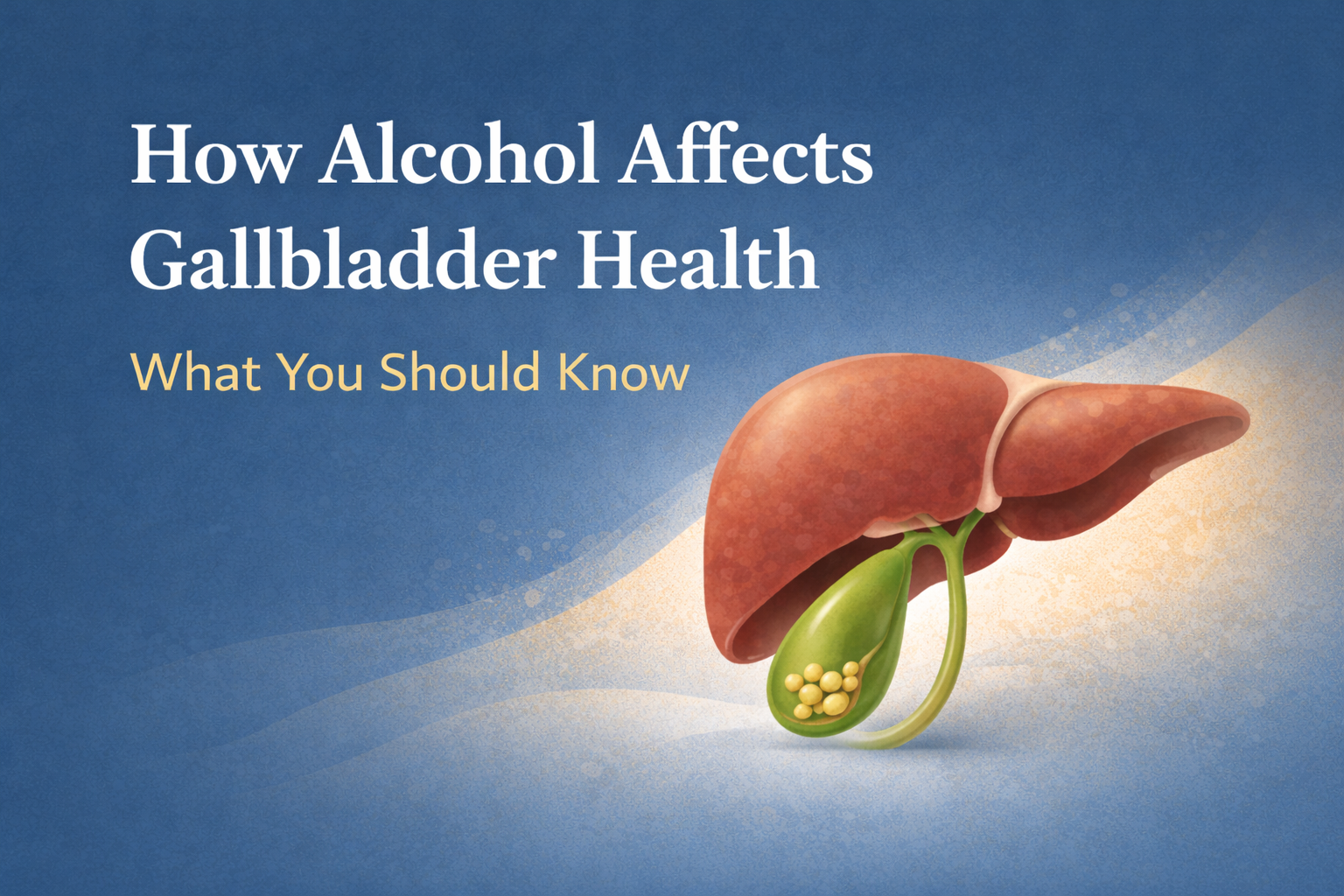 gallbladder and alcohol